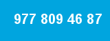 977 809 46 87